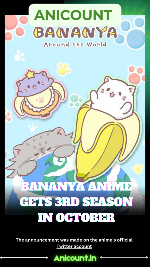 Bananya Anime Gets 3rd Season in October